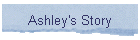 Ashley's Story